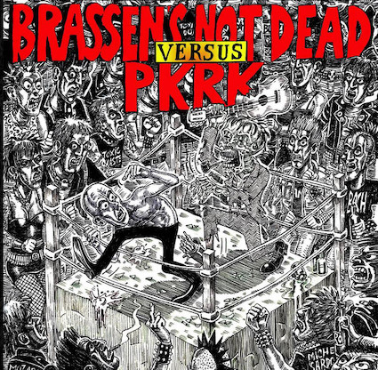 PKRK/Brassens not dead : Split 7\"